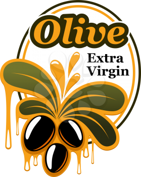 Black olive bunch with leaf isolated badge. Natural olive product and extra virgin oil label with ripe fruit, green branch and oil splashes for food packaging design