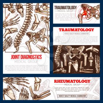 Traumatology and rheumatology medicine banner template set. Bone and joint diagnostics medical center poster with x-ray of human skeleton, hand, leg, knee, hip, spine, elbow, shoulder sketch brochure