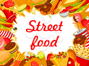Street food meals burgers and sandwiches or desserts poster for fast food restaurant or cafe menu. Vector fastfood cheeseburger or ice cream and donut dessert combo, hamburger and popcorn