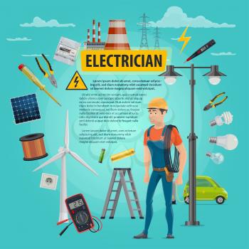 Electrician man and electricity repair work tools poster. Vector electrician profession and power repair equipment of electricity socket, electrical wires in socket or street light switcher and ladder