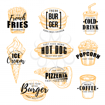 Fast food sketch label with burger, drink and dessert. Hamburger, hot dog and pizza, fries, cheeseburger and sandwich, coffee, soda, ice cream and popcorn icon for fast food cafe and pizzeria design