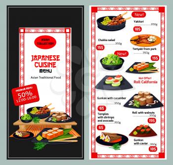 Japanese cuisine restaurant menu template with asian food. Sushi with salmon fish, rice and shrimp, caviar, nori and avocado filling, grilled chicken yakitori, teriyaki pork and sweet walnut roll