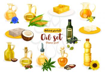 Natural oil and butter poster with vegetarian and dairy product. Bottle of oil, bricks of butter and margarine with olive, coconut and corn, sunflower, peanut and flax, sesame, colza, soy and hemp