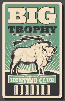 Big trophy animal vintage banner for hunting sport design. Bison wild mammal with crossed hunter gun, rifle cartridge and retro sun ray for hunter club, outdoor recreation and hobby poster template