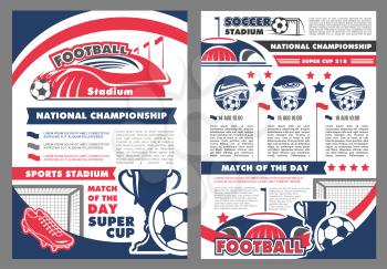 Soccer national championship game announcement poster design template for football cup or sport match tournament. Vector soccer ball on arena stadium, winner cup and champion stars on player flags