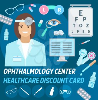 Ophthalmology center discount card for vision checkup or medical examination. Vector design of ophthalmologist doctor, optical lenses or glasses, eye treatment dropper and pills