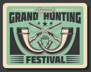 Hunting festival retro poster for hunter club or society annual hunt event or open season. Vector vintage design of crosses hunter rifle guns or carbine and horns for big animal trophy