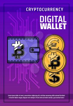 Cryptocurrency digital wallet, bitcoins and mining blockchain technology. Vector bitcoin or digital cryptocurrency exchange, innovative e-business and online web commerce network