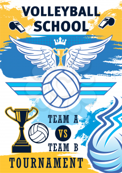 Volleyball sport training or school team tournament poster. Vector volleyball ball, championship victory cup with wings and crown or referee whistles