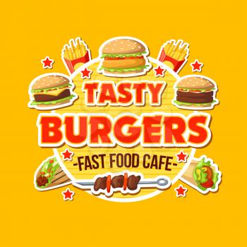 Fast food cafe with tasty burgers poster. Hot barbecue on skewer and hamburger, french fries, doner kebab symbols. Street ready meals cafe icons with packs of takeaway food vector sticker isolated