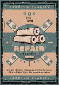 House repair and renovation vintage banner with work tool. Wallpaper roll, paint roller and ruler retro grunge poster in scratched frame for construction, building and carpentry themes design