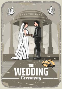 Wedding ceremony retro poster for invitation and save the date card template. Bride and groom exchange vows and rings at altar vintage banner, decorated by white dove and scratched frame