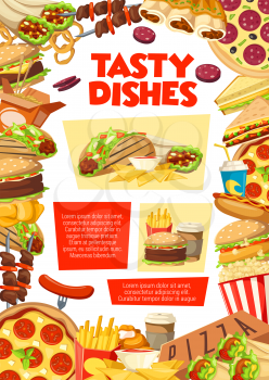 Fast food restaurant poster with lunch menu dishes. Hamburger, pizza and hot dog, fries, chicken nugget and soda, cheeseburger, sandwich, coffee and popcorn, taco and burrito. Vector