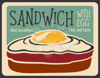Sandwich retro poster for fast food restaurant or cinema bistro and cafe breakfast menu. Vector vintage design of sandwich with ham or bacon end egg for fastfood delivery or takeaway