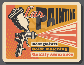 Car painting service retro poster for garage station or mechanics repair. Vector vintage design of paint jet sprayer or pulverizer for automobile color quality renovation