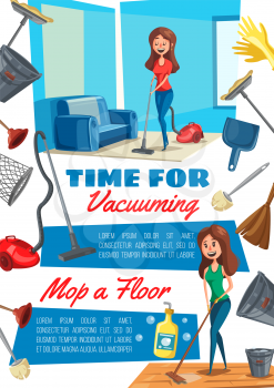 Housework, house cleaning tools and equipment. Housewife cleans floor with vacuum cleaner and mop banner, edged with mop, brush and bucket, broom, detergent bottle, gloves and cup plunger. Vector