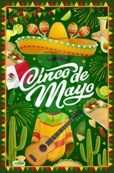 Mexican traditional holiday Cinco de Mayo, fiesta party celebration. Vector Mexican flag, Cinco de Mayo decorations, fireworks and food, sombrero with mustache, poncho and guitar or maracas