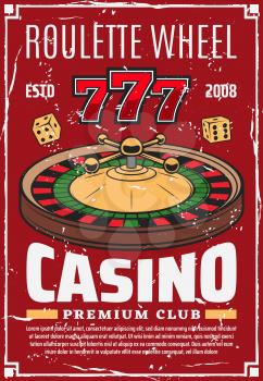 Casino roulette wheel and gambling dice, retro vector lucky numbers. Money stakes and risk in game of luck, 777 combination, play with money stakes. Chance and opportunity, wealth and fortune
