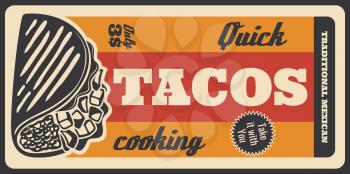 Tacos fast food vintage retro poster, fastfood restaurant. Vector Mexican cuisine traditional friday tacos meal promo offer, takeaway or delivery advertisement design