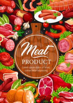 Meat delicatessen and sausages, butcher shop or grocery. Vector beef jamon, curry wurst or cervelat and pepperoni sausage with pork bacon or brisket and spice ingredients