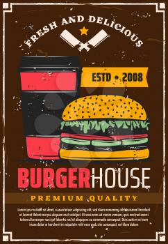 Burger house vintage poster, vector fast food restaurant menu. Hamburger with beef and vegetables on wheat bun with cup of coffee retro banner, decorated with scratched frame, text and star