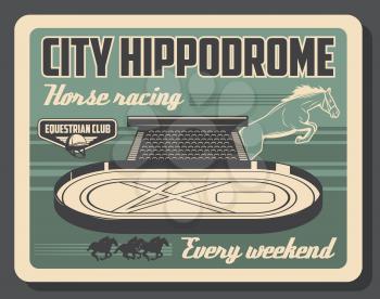 Hippodrome, horse racing sport vintage poster. Vector equine races training and equine club championship tournament on horse racecourse arena with barriers and polo jockey riders