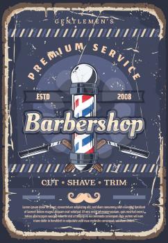 Barbershop, barber or hairdresser hair cut, beard shave and mustache trim service poster with barber red, white and blue pole, straight edge razor and moustache. Hairdressing saloon, vector