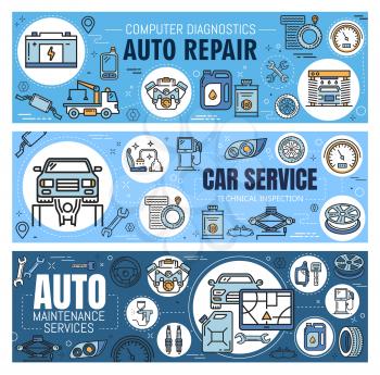 Auto repair, car diagnostic and maintenance service vector banners with thin line vehicle spare parts. Motor oil, wheel tire and battery, engine, spanner, wrench and spark plug. Mechanic garage design