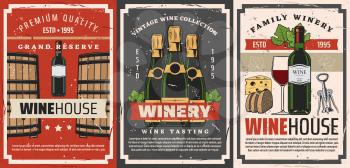 Winery bottles of wine and champagne drinks retro posters of wine shop vector design. Wine glasses, barrels and grape vine, corkscrew, snack food of cheese and bread. Winehouse alcohol beverages theme