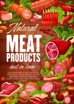 Sausages, natural meat food products with herbs and salad leaves vector design. Beef steak, pork salami and ham, bacon, barbecue frankfurter and lamb ribs, lettuce and parsley on wooden background