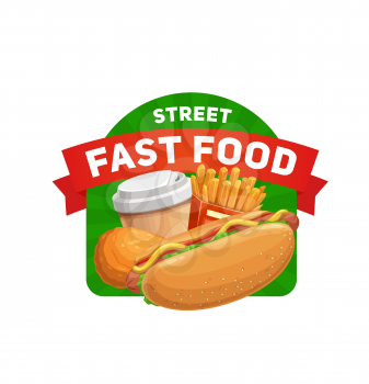 Street fast food icon. Cartoon vector hot dog with sausage, salad and mustard, french fries, chicken leg drumstick, paper cup with coffee or soda. Fast food cafe or street restaurant meals emblem