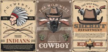Western vintage posters, wild West sheriff star badge and Indian chief in eagle feather headdress, bow and arrows. Vector Western cowboy bandit or robber in scarf with rifles guns and revolvers