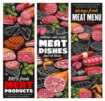 Meat products and sausages, butcher shop sketch menu banners. Vector beef, lamb and pork food delicatessen, butchery poultry turkey and chicken wings, steak sirloin, ham and bacon delicatessen
