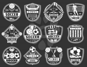 Soccer club badges, football team emblems and sport championship cup icons. Vector soccer league tournament, football ball and victory cup with laurel, goalkeeper whistle and flag on arena
