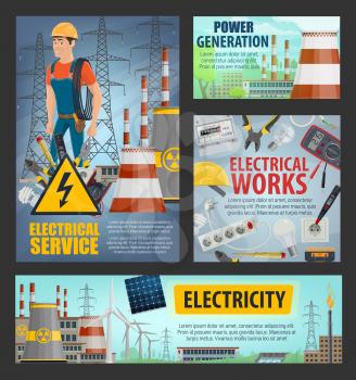 Electricity and energy power generation, electrician electrical service posters. Vector power plants and energy production station, windmills and nuclear powerplant maintenance voltage equipment
