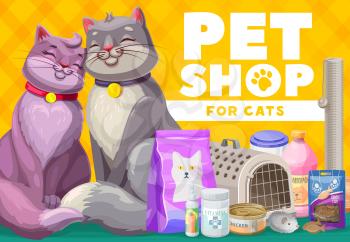 Pets shop for cats and kittens, pet care poster. Vector ad promo with goods for feline animals. Feed package and tin can, mites or fleas remedy, carrier cage, vitamins and claw sharpener with toys