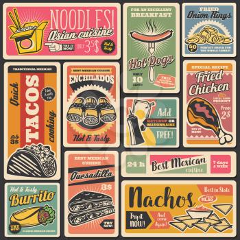Vector fastfood hot dogs and burgers, street food takeaway Mexican tacos, nachos and burrito, Asian noodles, pizza and ice cream. Fast food snacks, restaurant and bistro menu vintage retro posters.