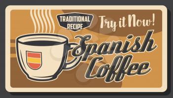 Vector traditional Spanish coffee cup with hot steam of strong espresso, americano or cappuccino, premium quality. Coffee shop, cafe or coffeehouse vintage poster