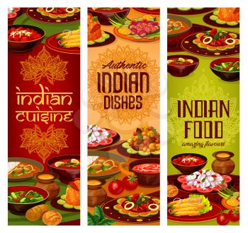 Indian cuisine food, traditional India national dishes, menu banners. Vector Indian restaurant breakfast and dinner dishes with vegetables and curry rice, meat and fish, tandoori and masala spices