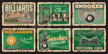 Billiards club rusty metal plates, vector vintage rust tin signs. Billiard balls on green table with cue, rack, neck tie or wings. Sport hobby, snooker game league, retro poster, ferruginous cards set