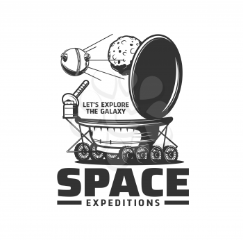 Space expedition isolated vector icon with galaxy universe Moon planet, lunar rover and satellite. Battery powered space exploration vehicle or roving remote controlled robot monochrome symbol