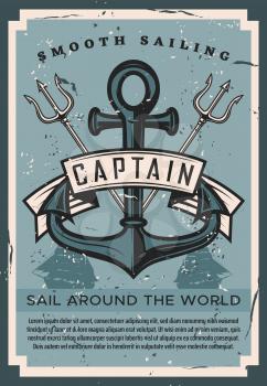 Sail around the world vintage retro poster with ship anchor and marine trident. Vector nautical ocean journey and sailing adventure, frigate boats and anchor, marine seafaring and ocean cruise