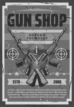 Gun shop retro poster with assault rifles, defend yourself ammunition store. Vintage vector hunting equipment, shooting weapon sale, targets or aims and gunshot bullets, self defense and protection