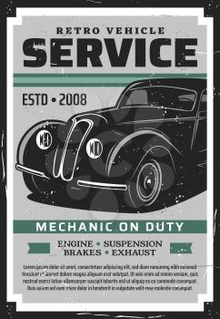Retro vehicle auto repair service vector poster with old car. Mechanic garage diagnostics, maintenance and restoration of vintage automobile engine, brakes, suspension and exhaust system