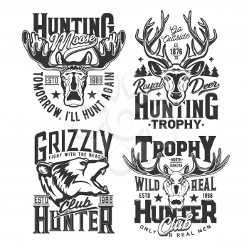 Hunting shirt prints, hunt club trophy animals, vector wild deer, elk and bear emblems. Hunter club adventure, forest and mountain animals, moose head and North Dakota hunt quotes for t-shirt prints