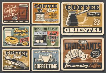 Coffee cups, pots and espresso machine, roasted beans, grinder and croissant, cappuccino, latte and macchiato drinks takeaway paper mugs, donut and milk vector posters. Coffee shop, cafe, coffeehouse