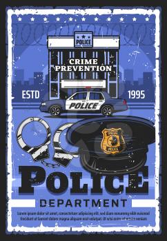 Police department vector design with police station building, cop car and policeman uniform cap with officer badge and street security patrol handcuffs. Law enforcement and justice retro poster