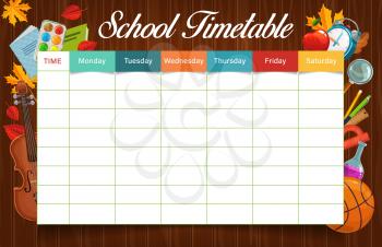 Education timetable or schedule with school supplies vector template. Weekly planner, student lesson plan or study time table on wooden background with pencil, pen, books and rulers, paint and ball