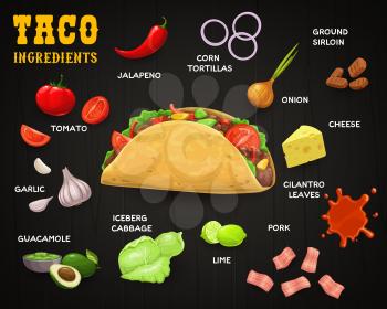 Taco, vector Mexican fast food with ingredients. Corn tortilla with meat and vegetables, chilli or jalapeno pepper, lettuce salad, beef, tomato and cheese, avocado guacamole, garlic on wood background