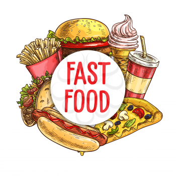 Fast food sketch frame. Takeaway cafe snacks, burgers and drinks round banner. Hamburger, hotdog sausage and taco with grounded meat and tomato, pizza, soda paper cup with straw and ice cream vector